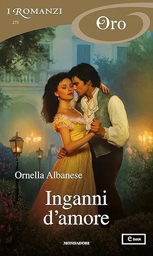 Inganni d'amore — Edizione Oro